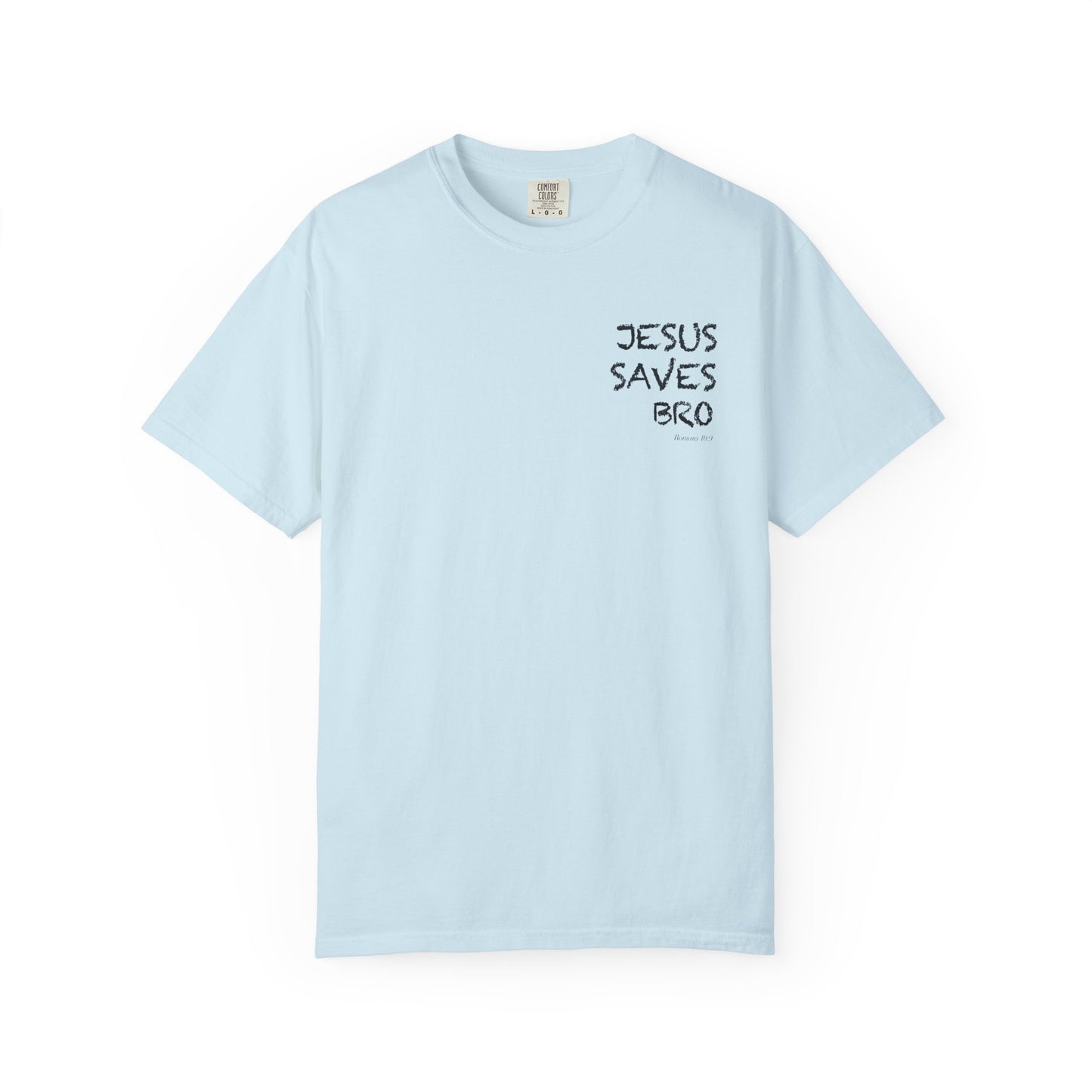 Jesus Saves Bro T-Shirt — Christian Message Tee