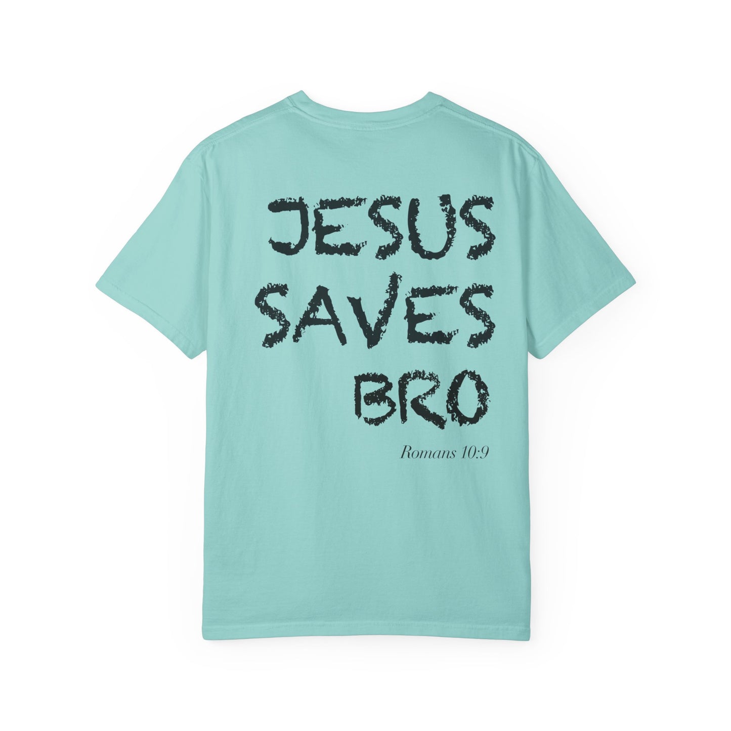 Jesus Saves Bro T-Shirt — Christian Message Tee