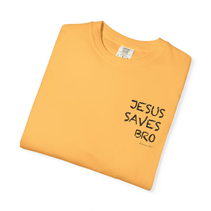 Jesus Saves Bro T-Shirt — Christian Message Tee