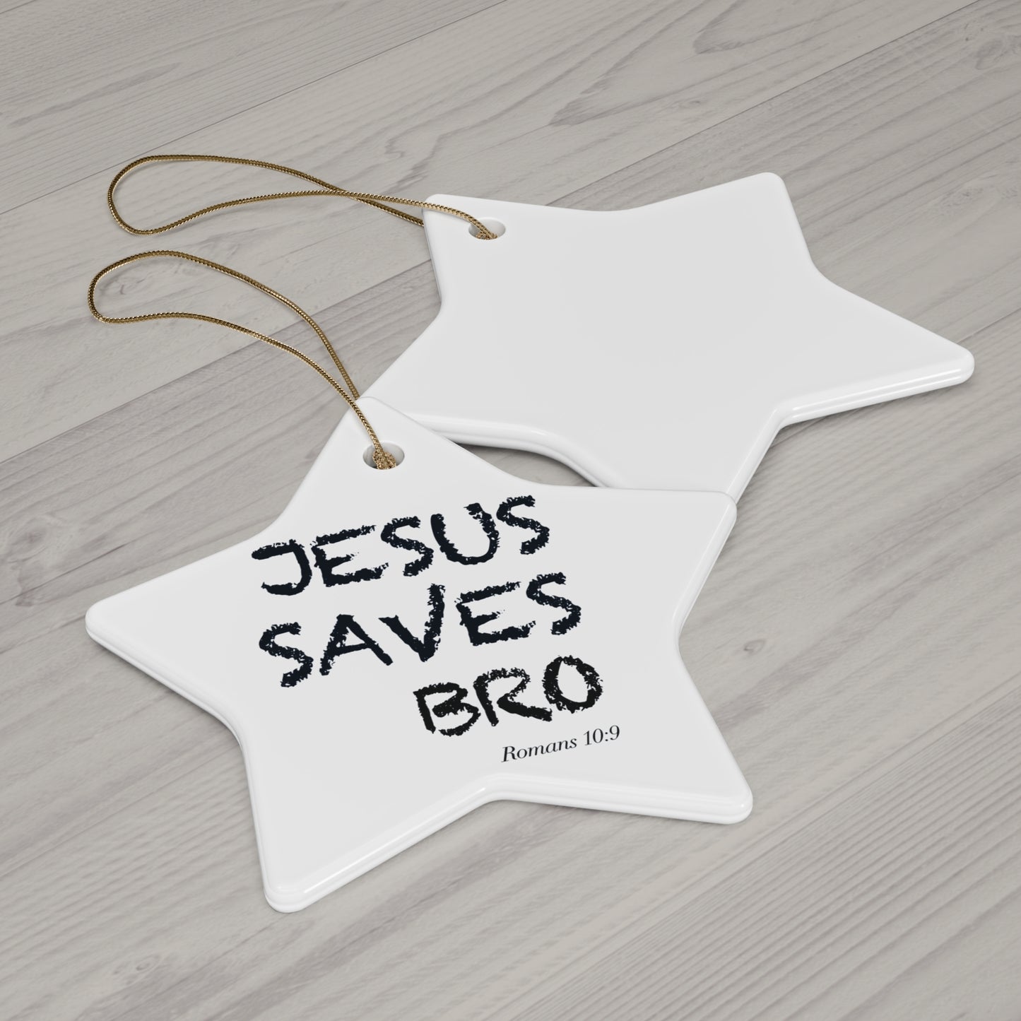 Jesus Saves Bro Ceramic Star Ornament — Religious Christmas Decoration (Romans 10:9)