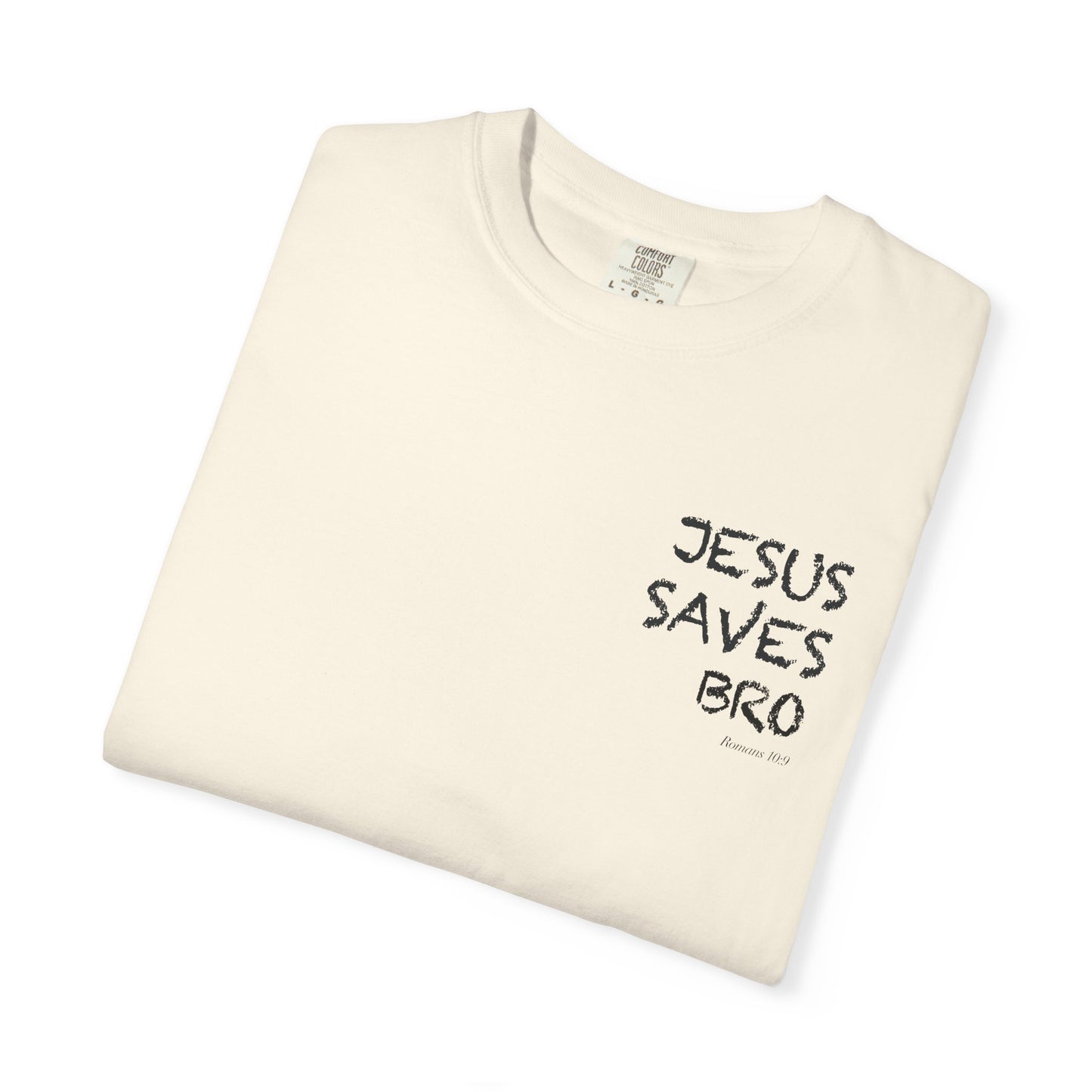 Jesus Saves Bro T-Shirt — Christian Message Tee