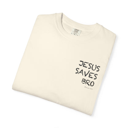 Jesus Saves Bro T-Shirt — Christian Message Tee
