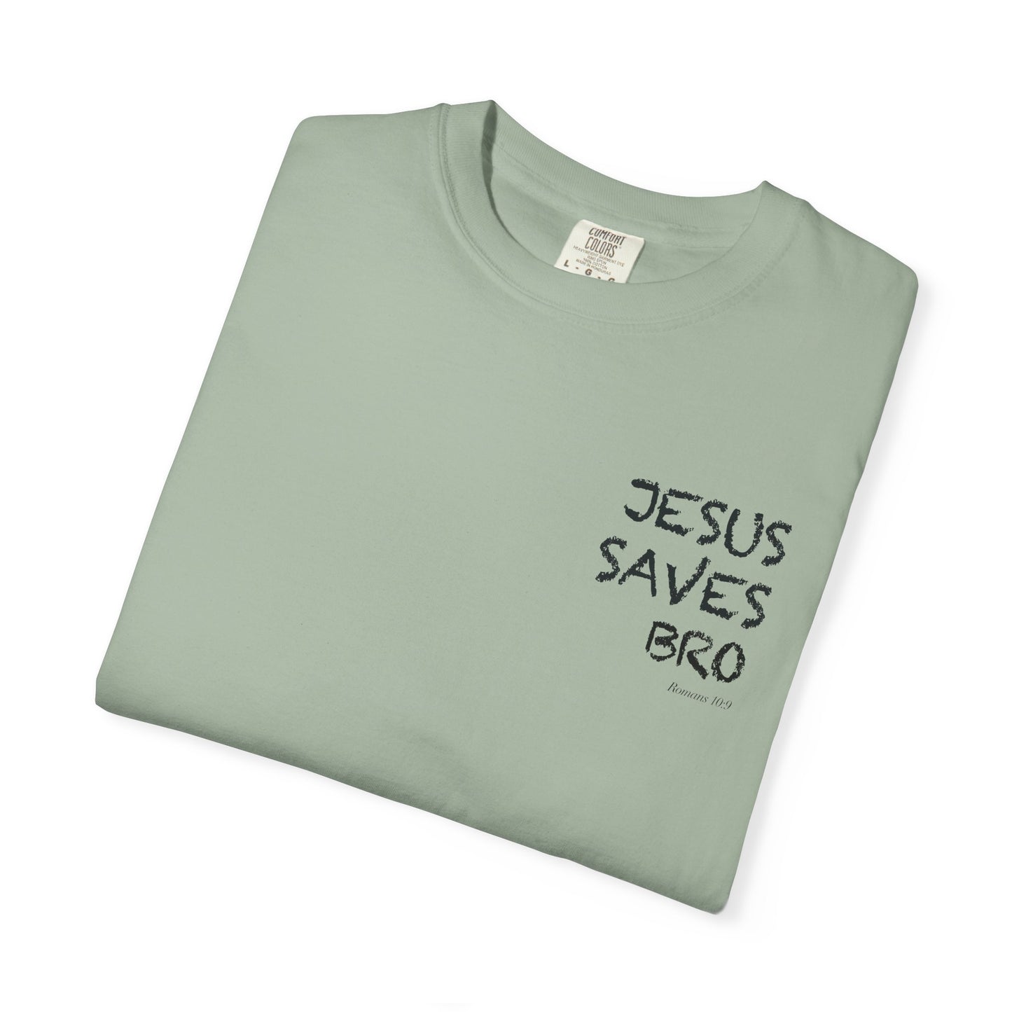 Jesus Saves Bro T-Shirt — Christian Message Tee