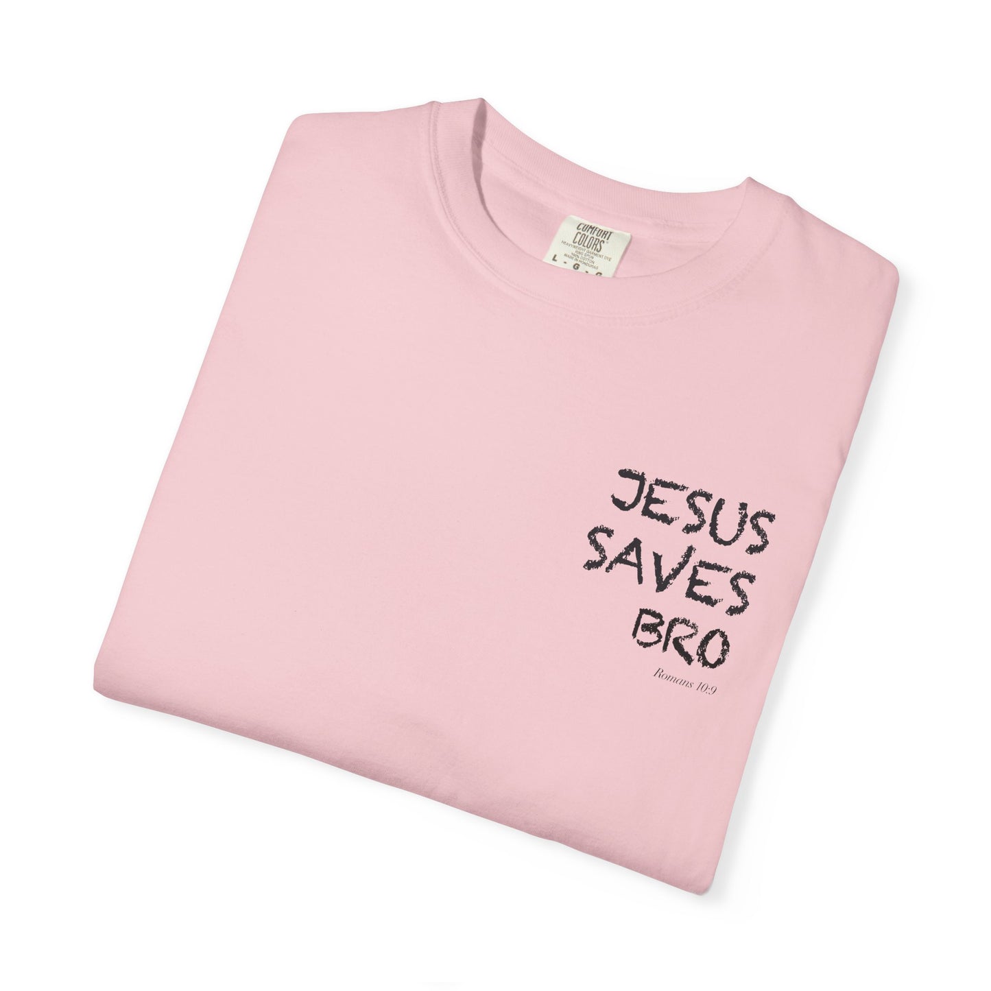 Jesus Saves Bro T-Shirt — Christian Message Tee